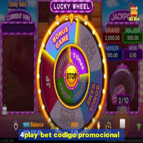 4play bet codigo promocional